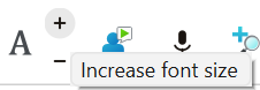 Toolbar showing the increase-font-size button.